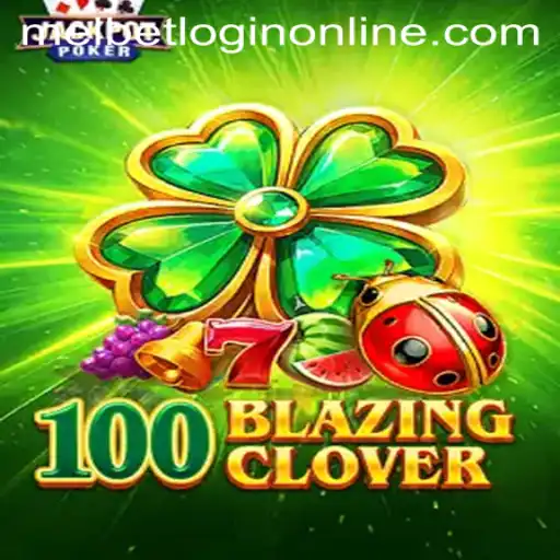 Discover the Thrilling World of 100BlazingClover
