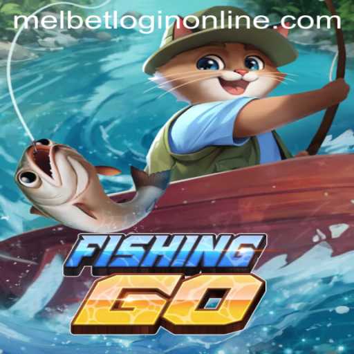 FishingGO: An Immersive Gaming Experience with Melbet Login Online