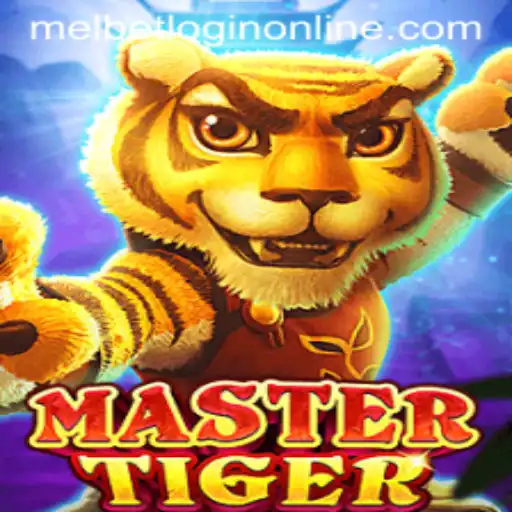 MasterTiger: The Thrilling Game and Melbet Login Guide