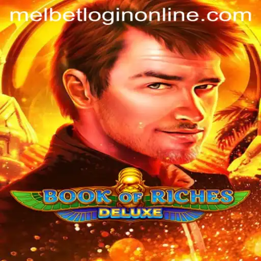 Discover the Excitement of Book of Riches Deluxe and Navigate Melbet Login Online Efficiently